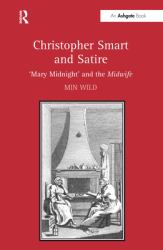 Christopher Smart and Satire : 'Mary Midnight' and the Midwife