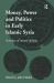 Money, Power and Politics in Early Islamic Syria : A Review of Current Debates