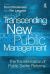 Transcending New Public Management : The Transformation of Public Sector Reforms