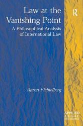 Law at the Vanishing Point : A Philosophical Analysis of International Law