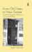 From Old Times to New Europe : The Polish Struggle for Democracy and Constitutionalism