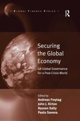 Securing the Global Economy : G8 Global Governance for a Post-Crisis World