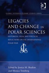 Legacies and Change in Polar Sciences