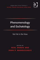 Phenomenology and Eschatology