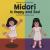 Midori Is Happy and Sad : The Midori Series
