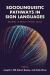 Sociolinguistic Pathways in Sign Languages : Studies in Honor of Ceil Lucas