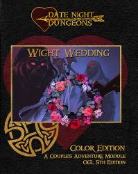 Wight Wedding : A Couple's Adventure Module: OGL 5th Edition: Color Edition