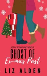 Ghost of Ex-Mas Past