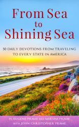 From Sea to Shining Sea : 50 Daily Devotions from Traveling to Every State in America