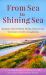 From Sea to Shining Sea : 50 Daily Devotions from Traveling to Every State in America