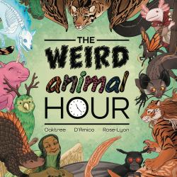 The Weird Animal Hour : When Mythical Creatures Meet Endangered Species