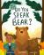 Do You Speak Bear?