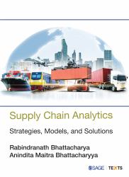 Supply Chain Analytics : Strategies, Models and Solutions