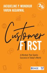 Customer First : A Mindset That Spells Success in Today's World