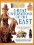Great Civilizations of the East : Discover the Remarkable History of Asia and the Far East