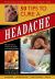 50 Tips to Cure a Headache : Natural Ways to Activate the Body's Own Healing Process