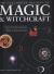 The Illustrated History of Magic and Witchcraft