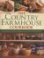 The Country Farmhouse Cookbook : 400 Recipes Handed down the Generations, Using Seasonal Produce from the Kitchen Garden, Illustrated with 1400 Photographs