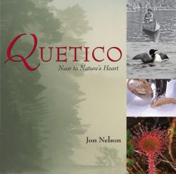 Quetico : Near to Nature's Heart