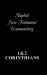 Baptist New Testament Commentary : 1, 2 Corinthians