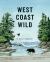 West Coast Wild : A Nature Alphabet
