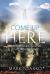 Come up Here : Jesus the Warrior King Is Coming Soon