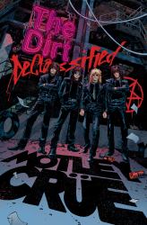 MÖtley CrÜe - the Dirt: Declassified : The Dirt: Declassified