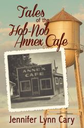 Tales of the Hob Nob Annex Cafe