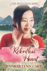 Relentless Heart : Book 1 of the Relentless Series