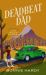 Deadbeat Dad : Lily Rock Mystery Book Five