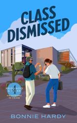 Class Dismissed : Redondo and Rose Neighbors in Crime Book Four