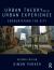 Urban Theory and the Urban Experience : Encountering the City