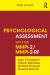 Psychological Assessment with the MMPI-2 / MMPI-2-RF Psychological Assessment with the MMPI-2 / MMPI-2-RF