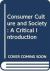 Consumer Culture and Society : A Critical Introduction