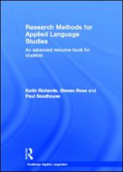 Research Methods for Applied Language Studies : An Advanced Resource Book for Students