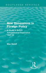 New Dimensions in Foreign Policy (Routledge Revivals)