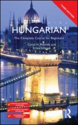 Colloquial Hungarian : The Complete Course for Beginners