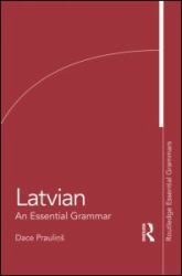 Latvian: an Essential Grammar