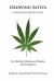 Growing Sativa : For Medical Marijuana Patients and Caregivers