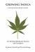 Growing Indica : For Medical Marijuana Patients and Caregivers