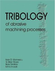 Tribology of Abrasive Machining Processes