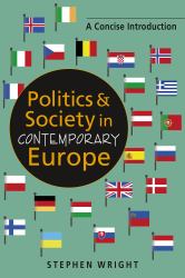 Politics and Society in Contemporary Europe : A Concise Introduction