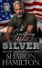 Something about Silver : SEAL Brotherhood Silver Team