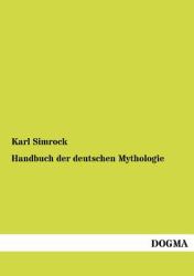 Handbuch der Deutschen Mythologie