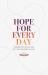 Hope for Every Day [Journal] : Reading Plan and Journal for a Two-Year Bible Journey
