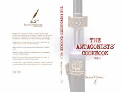 The Antagonists' Cookbook, Vol. 5