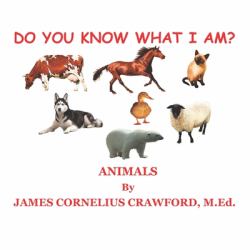 Do You Know What I Am? Animals