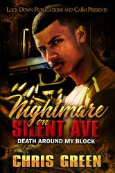 Nightmare on Silent Ave : Death Around My Block