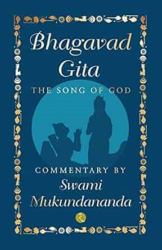 Bhagavad Gita : The Song of God
