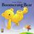 Boomerang Bear Boomerang Bear
